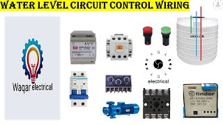 Water Level Circuit 24VDC  Control Wiring  With Diragram  Complete Video [upl. by Gunas647]