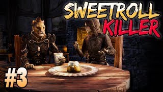 THE SWEETROLL KILLER 3  Mystery Solved  ESO Lets Play [upl. by Nosyaj270]