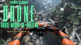 🎼 HOUSE MUSIC  DRONE FPS🕹 GADOL ELOHAI  Vídeo feito com IA😮 [upl. by Ahcatan]