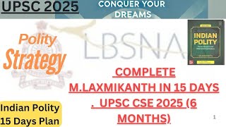 How to read M LAXMIKANTH  Best Way’s to cover India Polity Complete Indian Polity in 15 Days [upl. by Ervin]