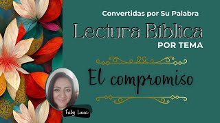 Lectura bíblica por tema El compromiso Génesis 14124 [upl. by Gordie]