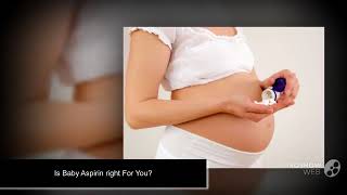 Benefits of Baby Aspirin during pregnancy [upl. by Moureaux489]