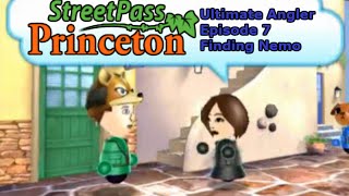 Ultimate Angler Episode 7 Finding Nemo from StreetPass Princeton [upl. by Carlos]