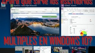 Razones para usar multitarea Windows 10  escritorio multiple [upl. by Ashjian809]