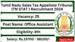 Tamil Nadu Sales Tax Appellate TribunalTN STAT  Recruitment 2024tnjobs jobs [upl. by Dianuj854]