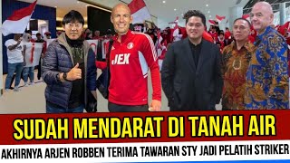 BIKIN HEBOH DUNIA  ARJEN ROBBEN TELAH TIBA DI INDONESIA URUS KONTRAK JADI PELATIH STRIKER TIMNAS [upl. by Rika428]