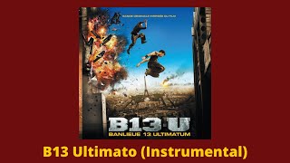 B13 Ultimato Instrumental [upl. by Teagan773]