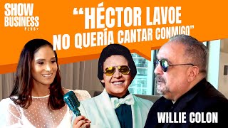 ¿POR QUÉ HÉCTOR LAVOE NO QUERÍA CANTAR CON WILLIE COLÓN 😱 Entérate en Show Business Plus [upl. by Dunkin387]