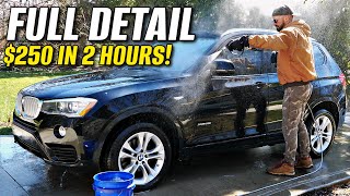 How I Make 125 Per Hour Detailing Cars BMW X3 Full Detail [upl. by Eibob542]