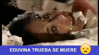 Pasión de gavilanes muerte de Eduvina Trueba [upl. by China682]