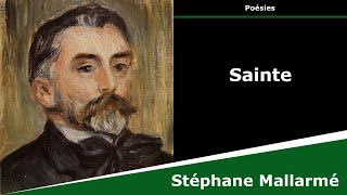 Sainte  Poésie  Stéphane Mallarmé [upl. by Leschen]