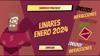 👮 21 SUPUESTO PRACTICO LINARES ENERO 2024 📝 [upl. by Funch]