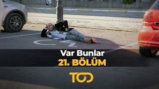 Var Bunlar 21 Bölüm [upl. by Nulubez]