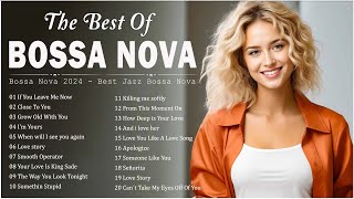 New Bossa Nova Covers 2024 🔥 Best Of Bossa Nova Songs Collection ✅ Relaxing Bossa Nova [upl. by Devine]