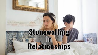 Stonewalling in Relationships Recognize amp Overcome 💔 [upl. by Mott60]