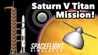 I sent a Saturn V to Saturns moon Titan  SFS 159 [upl. by Ekoorb]