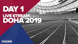 Day 1 Live Stream  World Athletics Championships Doha 2019  Stadium [upl. by Darraj]