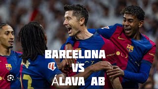 Day 4  Laliga league  Barcelona vs Álava AB  Subscribe [upl. by Anetsirk]