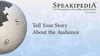 Tell Your Story About The Audience [upl. by Akinorev813]