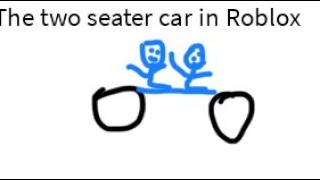 Two seater car [upl. by Annoyed]