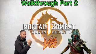 MK1 Khaos Reigns WalkthroughPart 2 [upl. by Lehrer108]