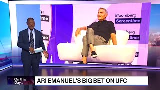 Ari Emanuels Big Big On UFC  On This Day [upl. by Lamrert]