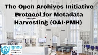 The Open Archives Initiative Protocol for Metadata Harvesting OAIPMH By Prof A R D Prasad [upl. by Corliss]