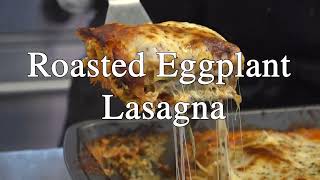 Roasted Eggplant Lasagna  Vegetarian Lasagna Recipe [upl. by Carline]