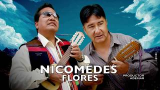 MIX HUAYÑOS Nicomedes Flores En el mundo 2Aguita de Pocoata [upl. by Gnous]