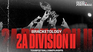 BRACKETOLOGY 2024 Texas High School Football Playoffs 2A DII [upl. by Rellim]