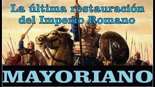 MayorianoEl Último Romano [upl. by Hertzfeld125]