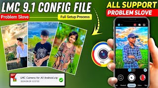 LMC 84 Camera with Config files amp Setup process All Android Support LMC🔥 Iphone like photo click [upl. by Ikcaj]