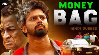 MONEY BAG  Hindi Dubbed Full Movie  Shaheen Siddique Pradeep Rawat  South Action Movie [upl. by Kamin]