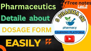 ।। Dosage forms ।। Pharmaceutics 1st semester easynotes easyvediolecture [upl. by Elden]