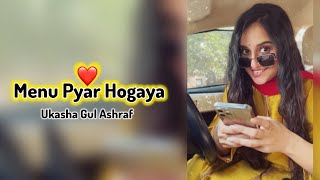 Menu Pyar Hogaya  Gaddi  Unplugged  Ukasha Gul Ashraf [upl. by Trillby]