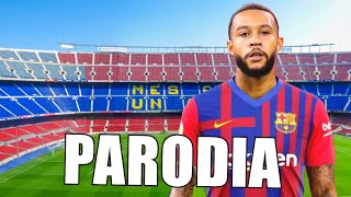 Canción Depay Al Barcelona Parodia Miénteme [upl. by Liddle]