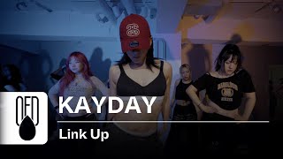 Tinashe  Link Up  KAYDAY Choreography [upl. by Anilag823]