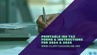 Printable IRS Tax Forms amp Instructions for 2024 amp 2025 [upl. by Kalinda149]