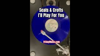 SEALS amp CROFTS I’ll Play For You Blue Vinyl fridaymusic sealsampcrofts newmusic pop rock summer [upl. by Assiluy]