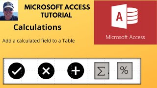 Microsoft Access  Adding a calculated field in an Access table [upl. by Aidnac]