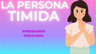 8 Conductas Positivas de las Personas Tímidas [upl. by Brader]