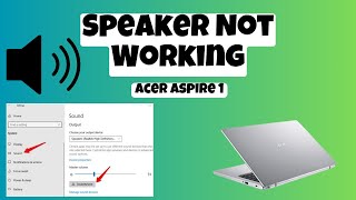 Laptop Speaker Not Working Acer Aspire 1 speaker  Speaker Not Working Windows 10 [upl. by Arhoz]