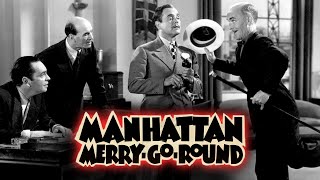 Manhattan Merry Go Around  Full Movie  Phil Regan Leo Carrillo Ann Dvorak Tamara Geva [upl. by Sllew]