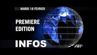 AFP  Le JT 1ère édition du mardi 18 février [upl. by Nauqes]