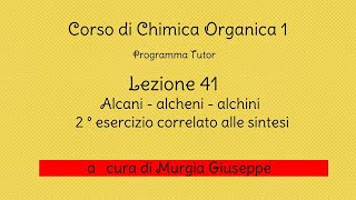 AlcanialcheniAlchini 2°Esercizio correlato Lezione 41 Tutor [upl. by Hut]