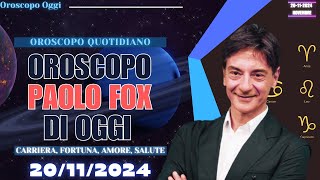 Oroscopo di Paolo Fox 20 Novembre 2024 I Segni Favoriti del Giorno [upl. by Occir]