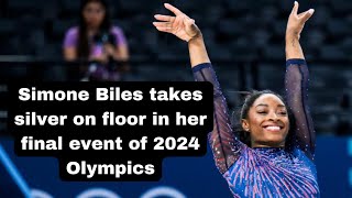 Simone Biles takes silver on floor in her final event of 2024 Olympics [upl. by Lonny]