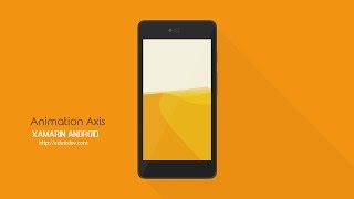 Xamarin Android Tutorial  Animation Axis [upl. by Eseneg]