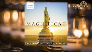 Notre Dame Magnificat Choir quotMagnificatquot by Patrick Kronner with intro Signum Records [upl. by Imiaj]