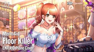 Merm4id「Floor Killer」ENRAID PNO Cover【D4DJ Groovy Mix】【ピアノ】 [upl. by Yezdnil]